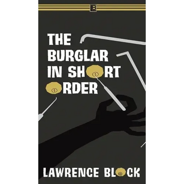 The Burglar in Short Order