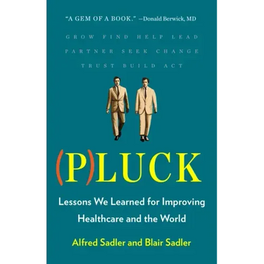 Pluck: Lessons We Learned for Improving Healthcare and the World