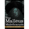 The Malleus Maleficarum