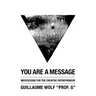 You Are a Message: Meditations for the Creative Entrepreneur