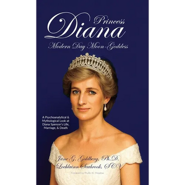 Princess Diana, Modern Day Moon-Goddess: A Psychoanalytical and Mythological Look at Diana Spencer's Life, Marriage, and Death