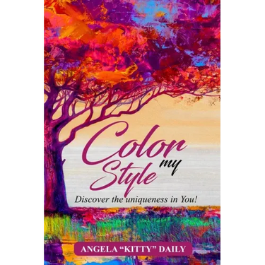 Color My Style: Discover The Uniqueness In You!