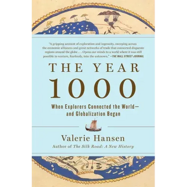The Year 1000: When Globalization Began