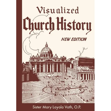 Visualized Church History: New Edition