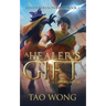 A Healer's Gift: Book 1 of the Adventures on Brad