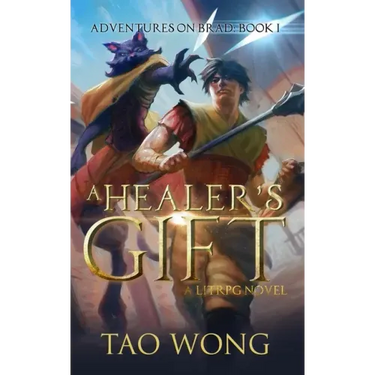 A Healer's Gift: Book 1 of the Adventures on Brad