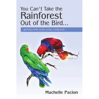 You Can't Take the Rainforest Out of the Bird