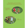 Teaching and Coaching Youth Soccer: Black and White Edition