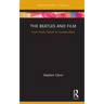 The Beatles and Film: From Youth Culture to Counterculture
