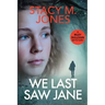 We Last Saw Jane