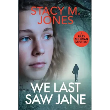 We Last Saw Jane