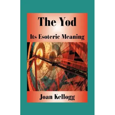 The Yod: Its Esoteric Meaning