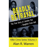 Deadly Betrayal; The True Story of Jennifer Pan Daughter from Hell
