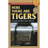 Here There are Tigers: The Secret Air War in Laos and North Vietnam, 1968-69