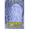 Barbarian and Noble