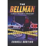 The Bellman: A drug dealer's assistant