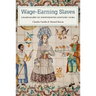Wage-Earning Slaves: Coartación in Nineteenth-Century Cuba