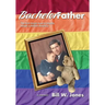 Bachelor Father: The first single man to legally adopt a child in America