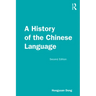 A History of the Chinese Language
