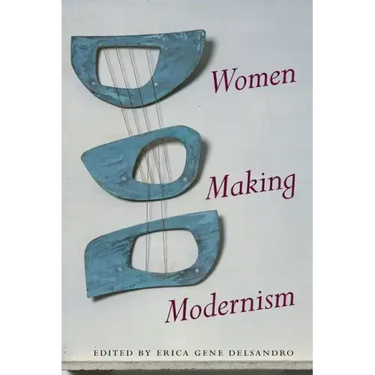 Women Making Modernism