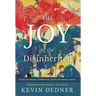 The Joy of the Disinherited: Essays on Trauma, Oppression, and Black Mental Health
