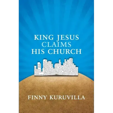 King Jesus Claims His Church