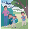 How do YOU See God?: Seeing God in ALL things