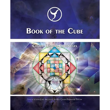 Book of the Cube: Cosmic History Chronicles Volume VII - Cube of Creation: Evolution into the Noosphere