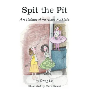 Spit the Pit: An Italian-American Folktale