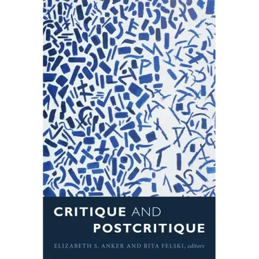 Critique and Postcritique