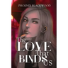 The Love that Binds Us