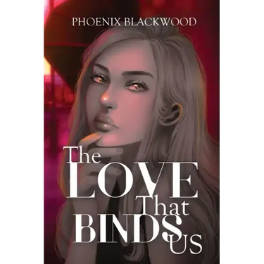 The Love that Binds Us