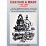 Learning A Trade 1944-1949
