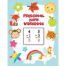 Preschool Math Workbook: Learn Numbers 1-20 with Number Tracing, Counting, Matching, Coloring, Simple Math Activities, Addition and Subtraction Great