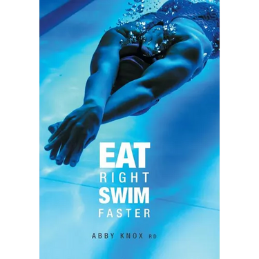 Eat Right, Swim Faster: Nutrition for Maximum Performance