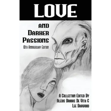 Love And Darker Passions