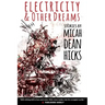 Electricity and Other Dreams