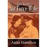Life as an Air Force Wife