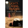 Lights...Camera...Murder!