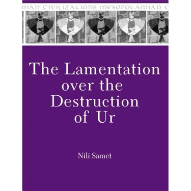 The Lamentation over the Destruction of Ur