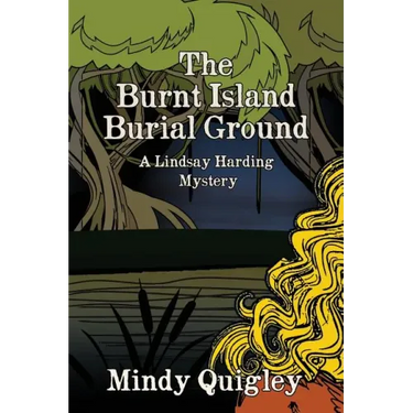 The Burnt Island Burial Ground: A Reverend Lindsay Harding Mystery