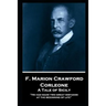F. Marion Crawford - Corleone. A Tale of Sicily: 'He had made two great mistakes at the beginning of life''