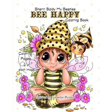 Sherri Baldy My Besties Bee Happy Coloring Book