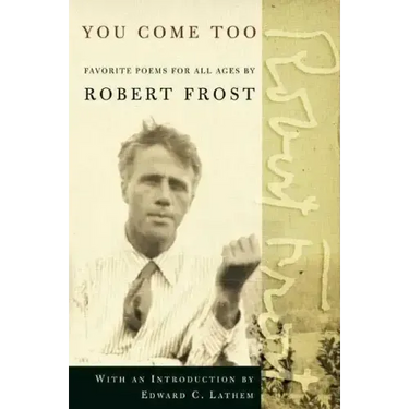 You Come Too: Favorite Poems for Readers of All Ages