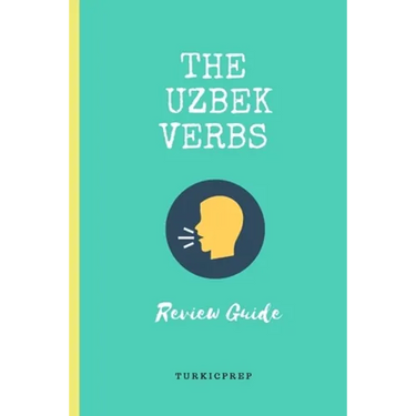 The Uzbek Verbs: Review Guide