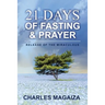Release of the Miraculous: 21 Days of Fasting & Prayer