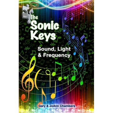 The Sonic Keys: Sound, Light & Frequency