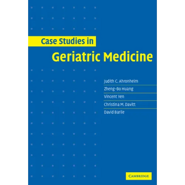 Case Studies in Geriatric Medicine