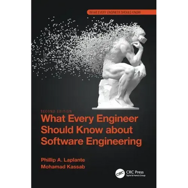 What Every Engineer Should Know about Software Engineering