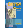 Improvisations in Creative Drama